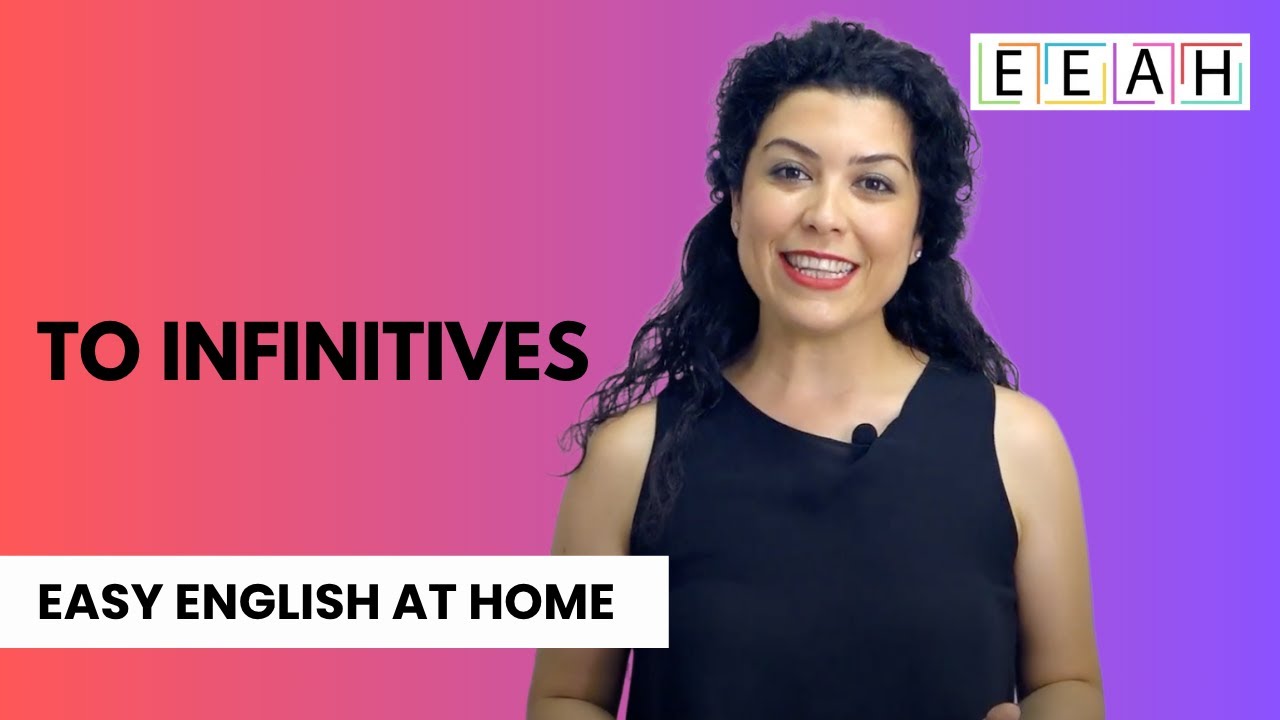 Pre-intermediate English #20: To Infinitives | Easy English at Home
