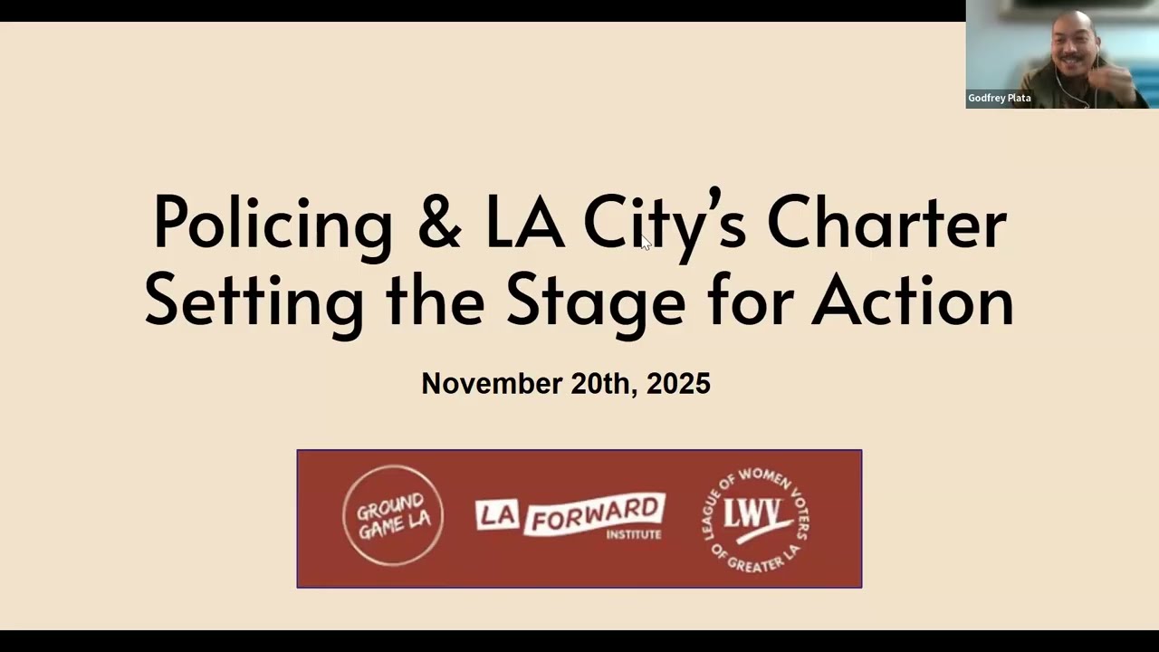 Policing & LA's City Charter: Setting the Stage for Action