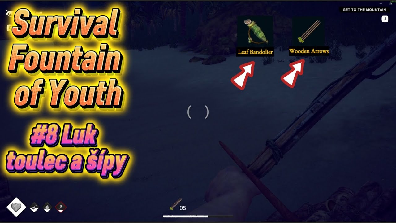 Survival Fountain of Youth CZ | G #8 | Luk toulec a šípy | Bow and arrows | #survivalfountainofyouth
