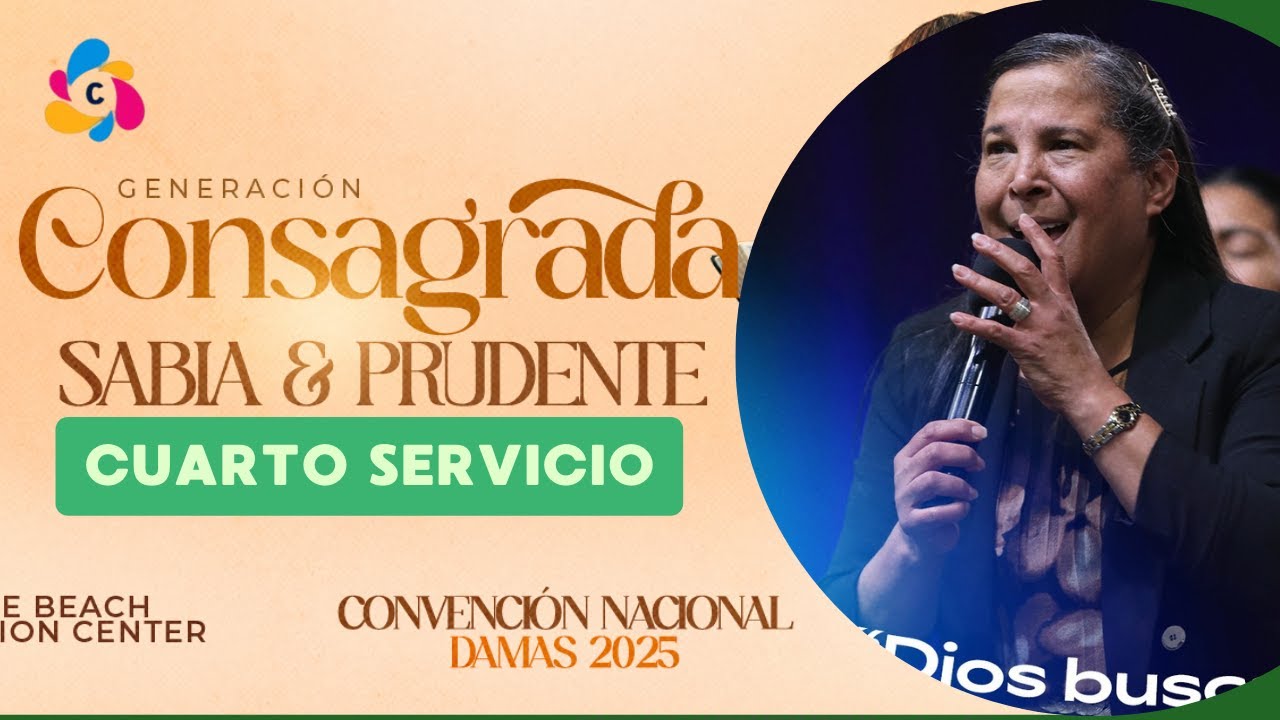Convención Nacional de damas MMM EE.UU 2025 (Cuarto Servicio)