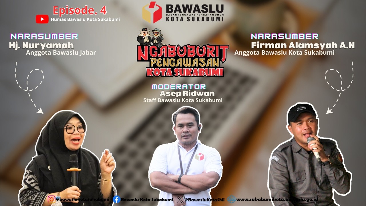 EPISODE 4 NGABUBURIT PENGAWASAN KOTA SUKABUMI