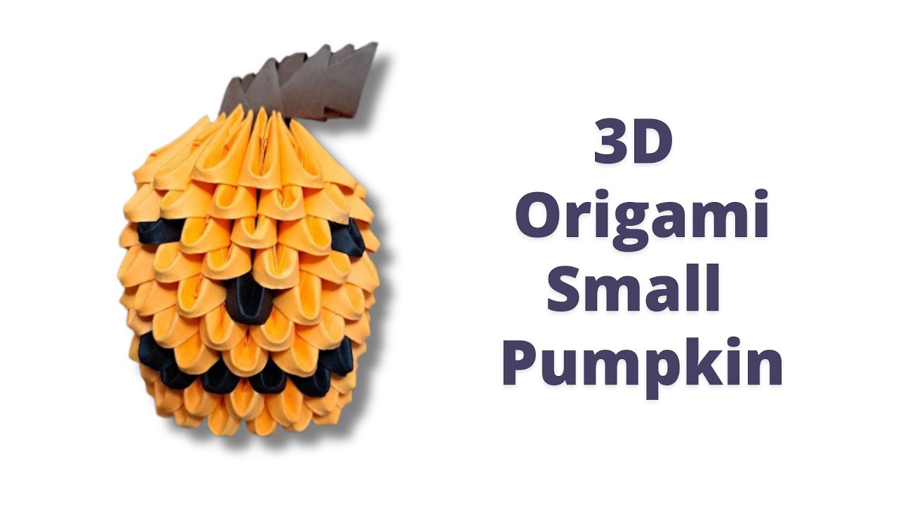 How To Make 3D Origami Small Pumpkin