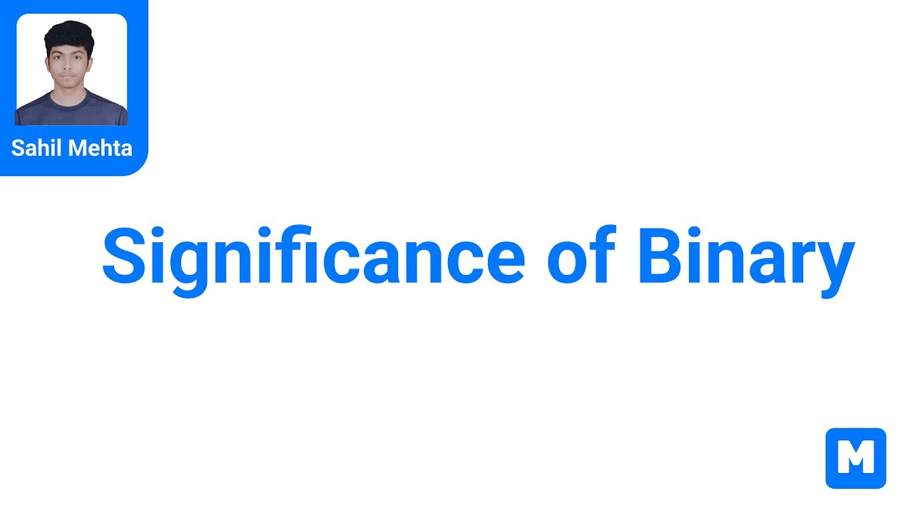 Significance of Binary