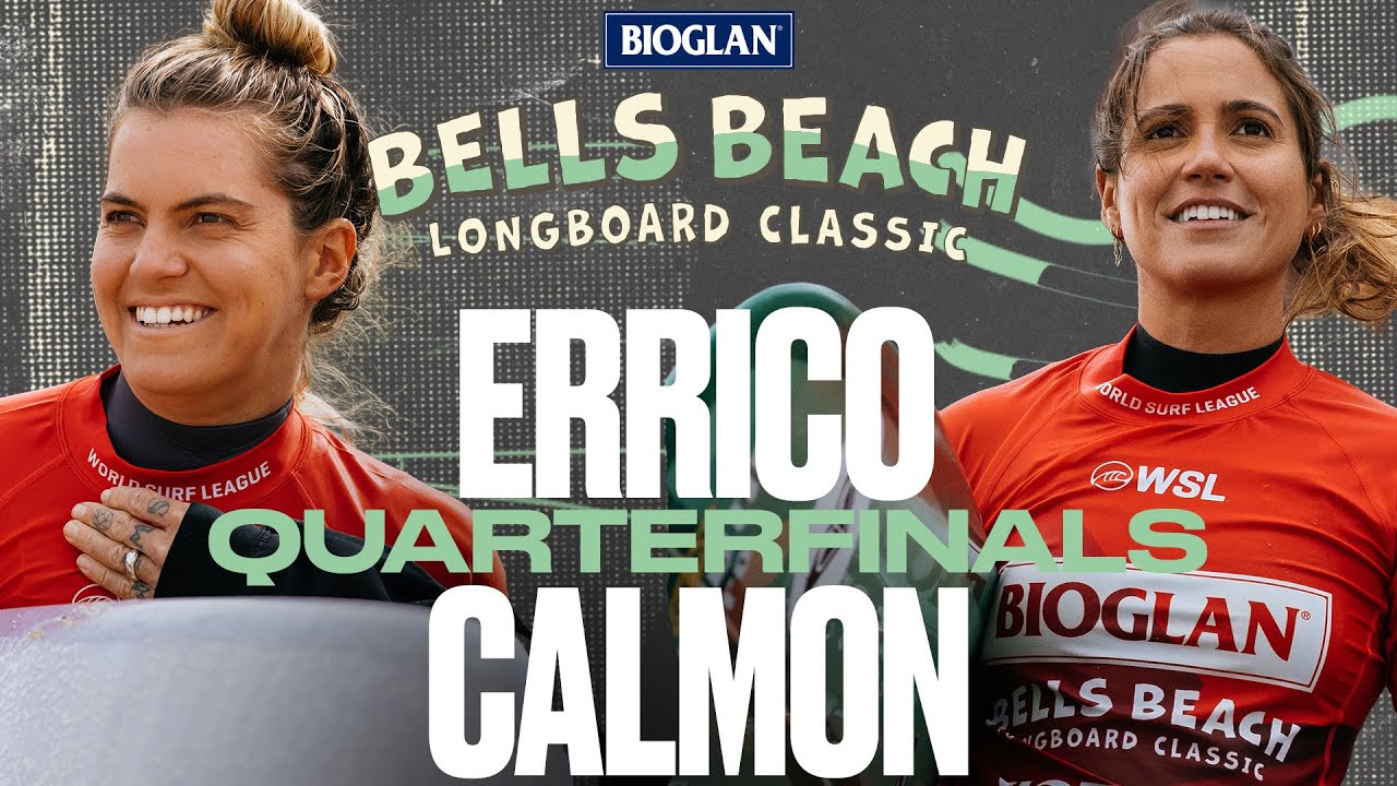 Soleil Errico vs. Chloe Calmon | Bioglan Bells Beach Longboard Classic - Quarterfinals