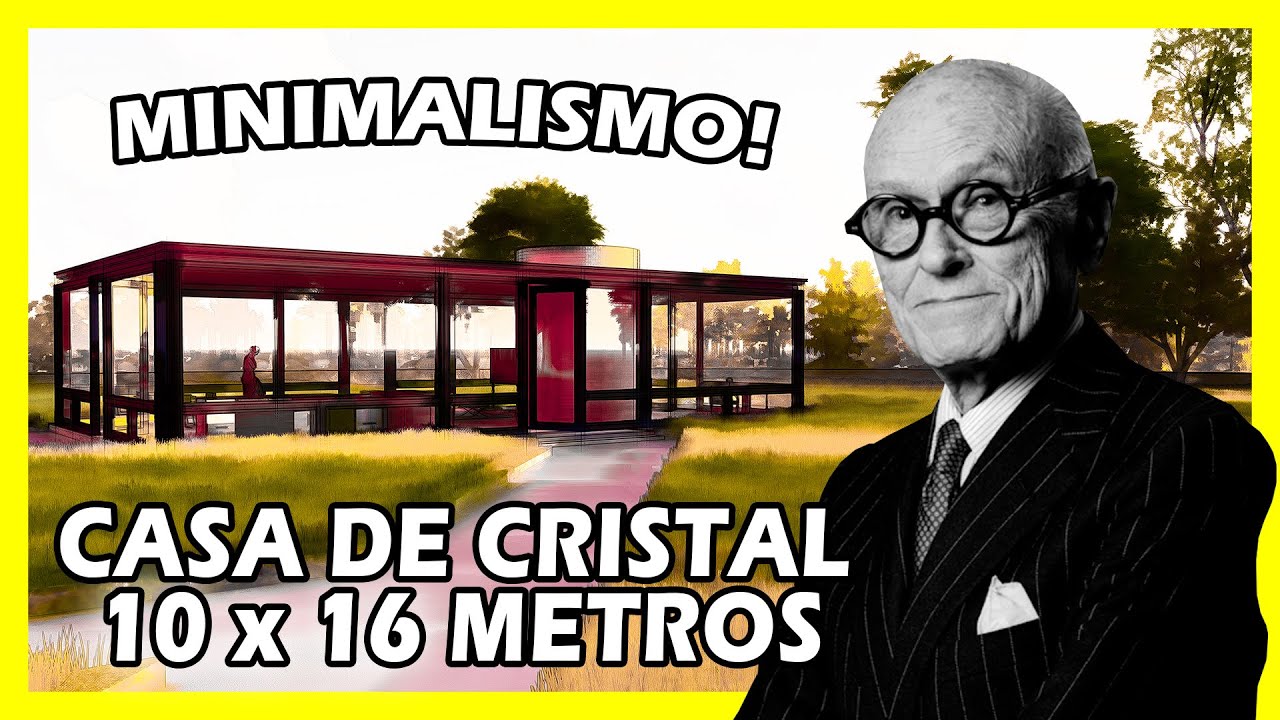 CASA DE CRISTAL 🔵 La casa so&ntilde;ada de PHILIP JOHNSON | CASA DE VIDRIO (+Planos GRATIS)