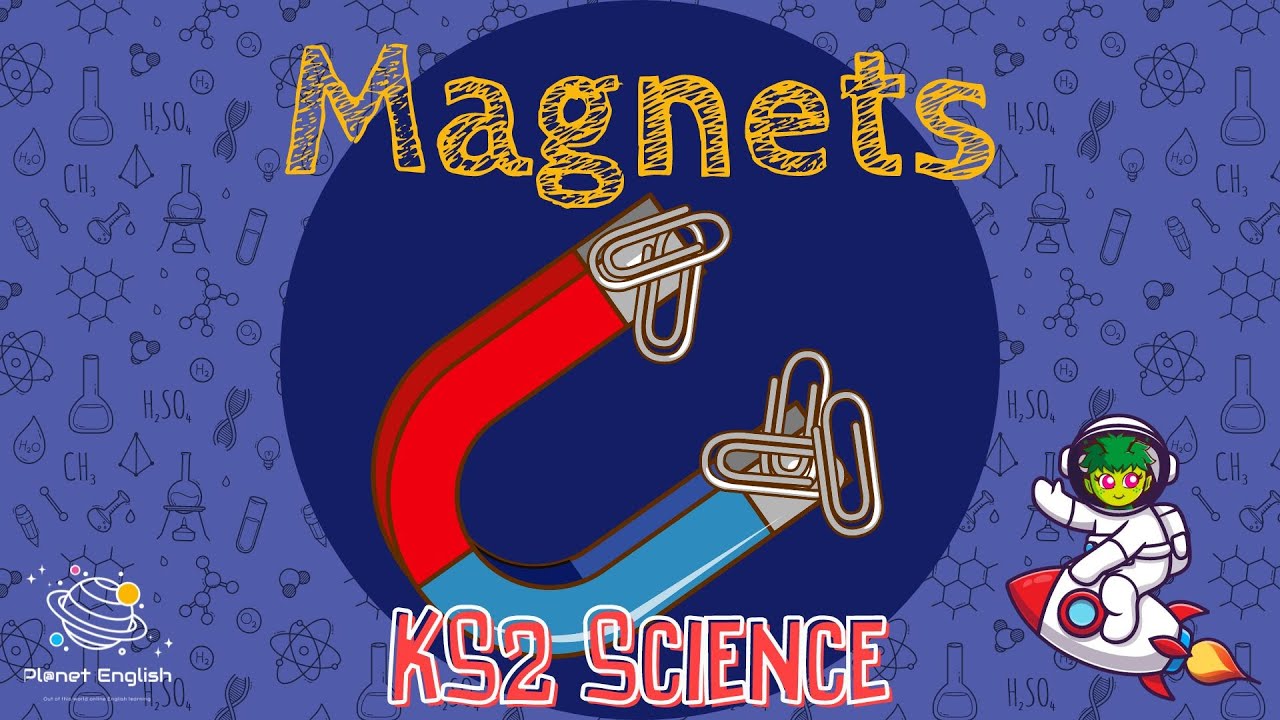 Let's Learn About Magnets | KS2 Science | STEM and Beyond