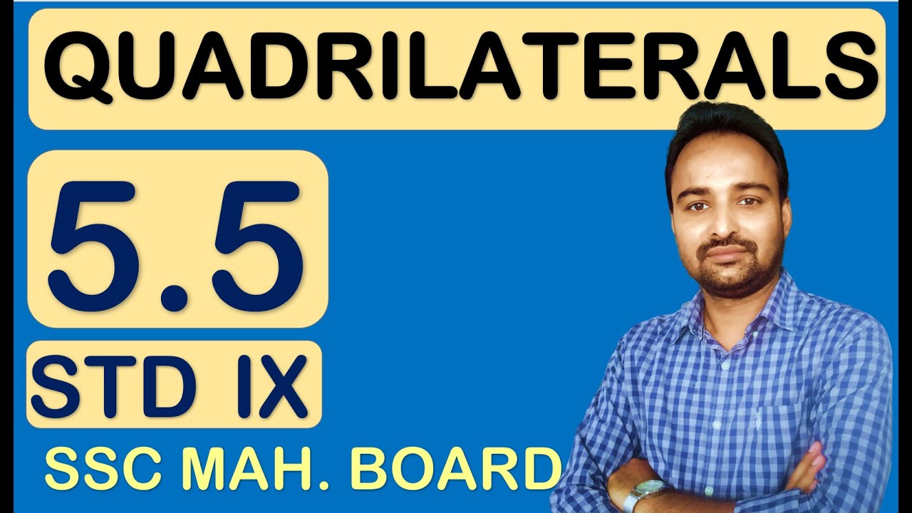 Chapter 5 Quadrilaterals Class 09 | Practice Set 5.5