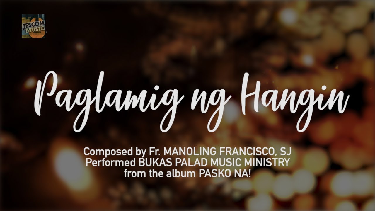 PAGLAMIG NG HANGIN - Bukas Palad Music Ministry (Lyric Video)