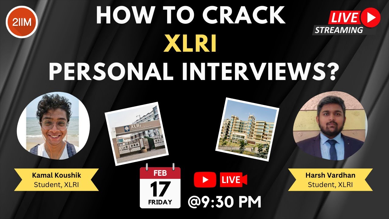 How to Crack XLRI Personal Interviews? | PI Preparation | XLRI | XAT 2023 | 2IIM CAT Preparation