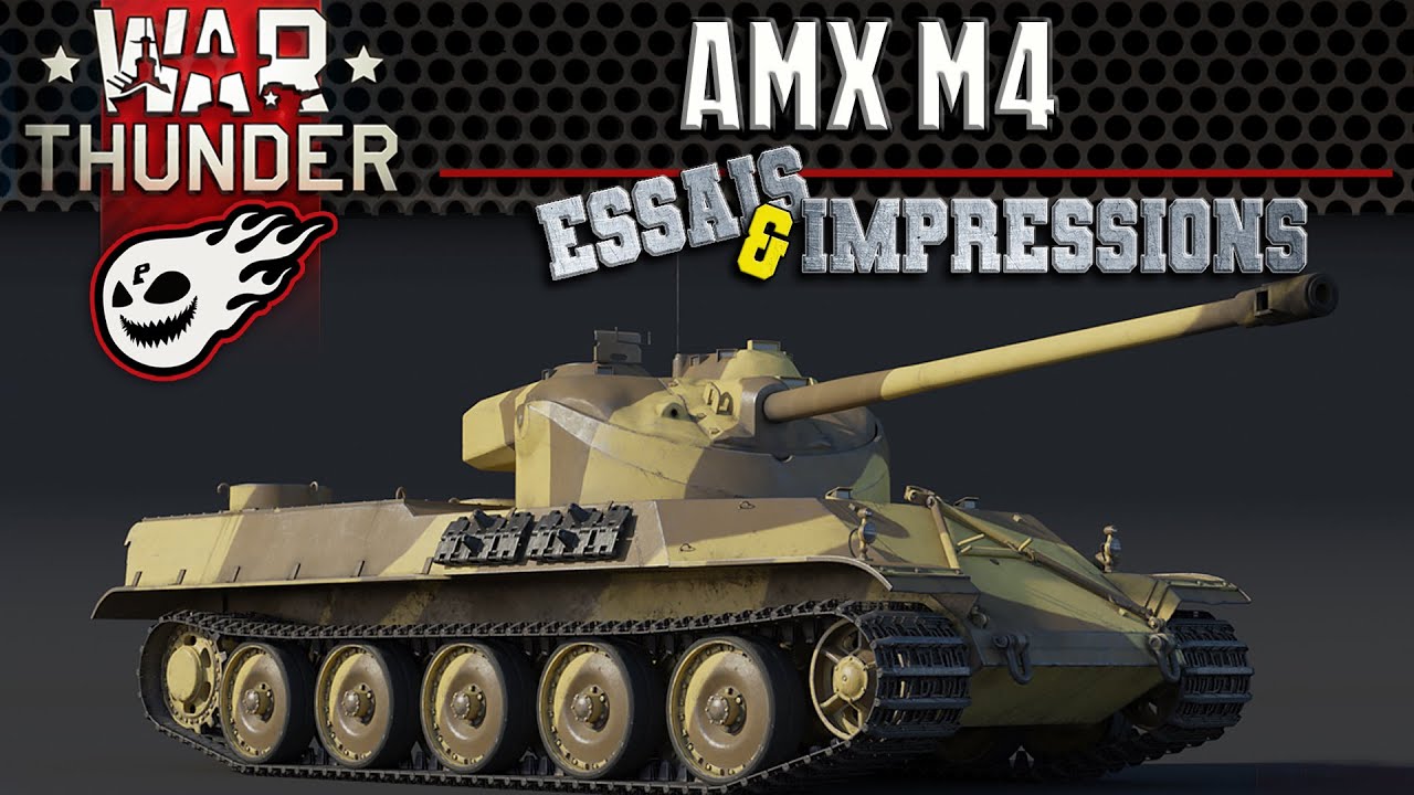 Char AMX M4 - La Machine Infernale Française de War Thunder