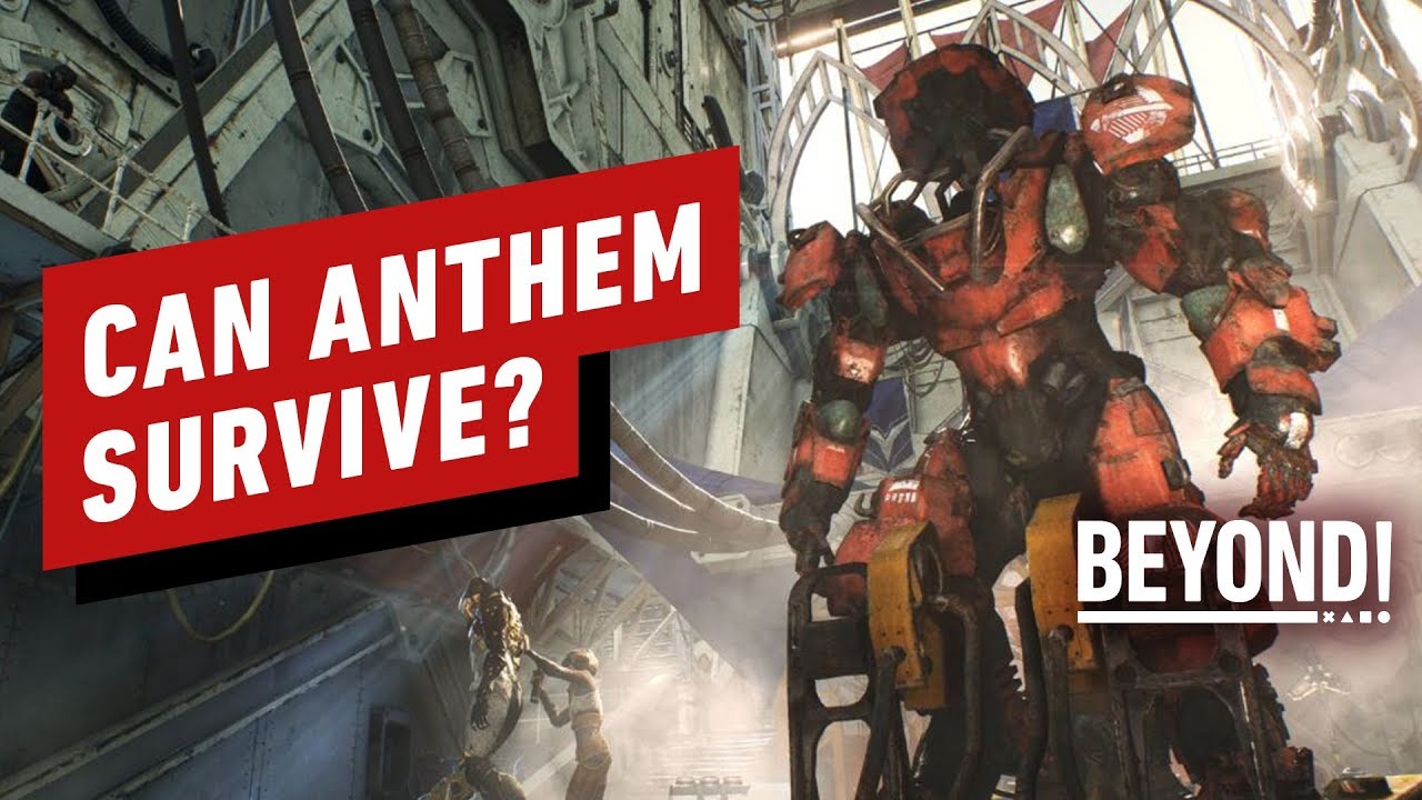 How Can Anthem Survive Post-Launch? - Beyond 580