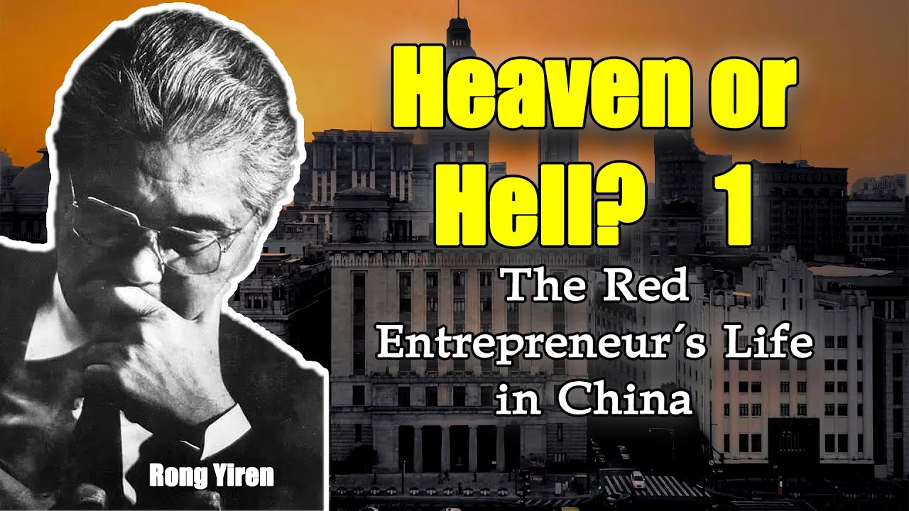 【Secrets of Zhongnanhai】12E1: Heaven or hell? The Red Entrepreneur's life in China