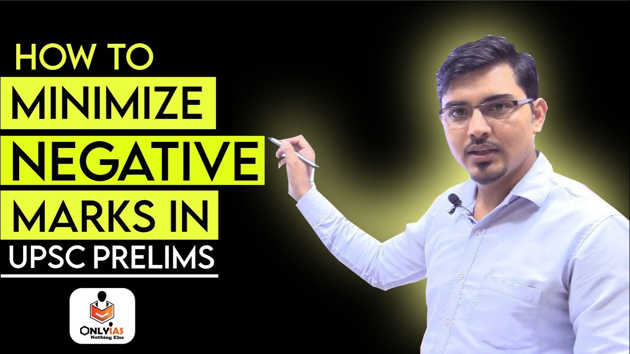 How to reduce the negative marking in Civil Services Prelim , Mistakes to be avoided UPSC/CSE/IAS