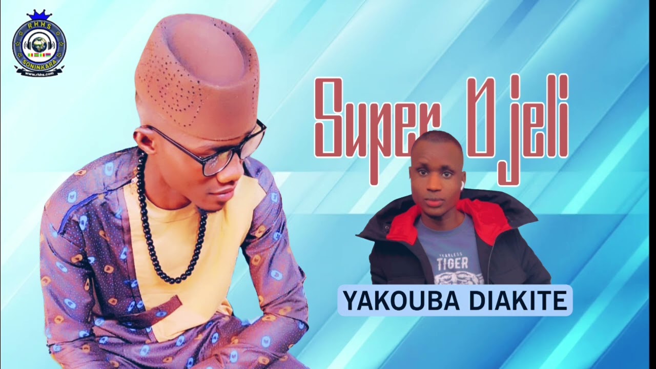 Super Djeli - YAKOUBA DIAKITE 