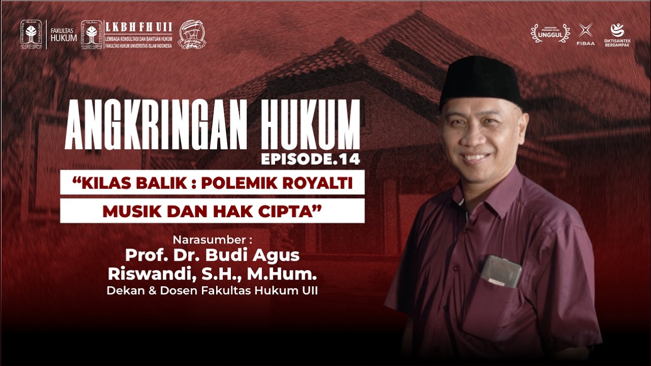 Kilas Balik : Polemik Royalti Musik dan Hak Cipta - Angkringan Hukum Eps.14