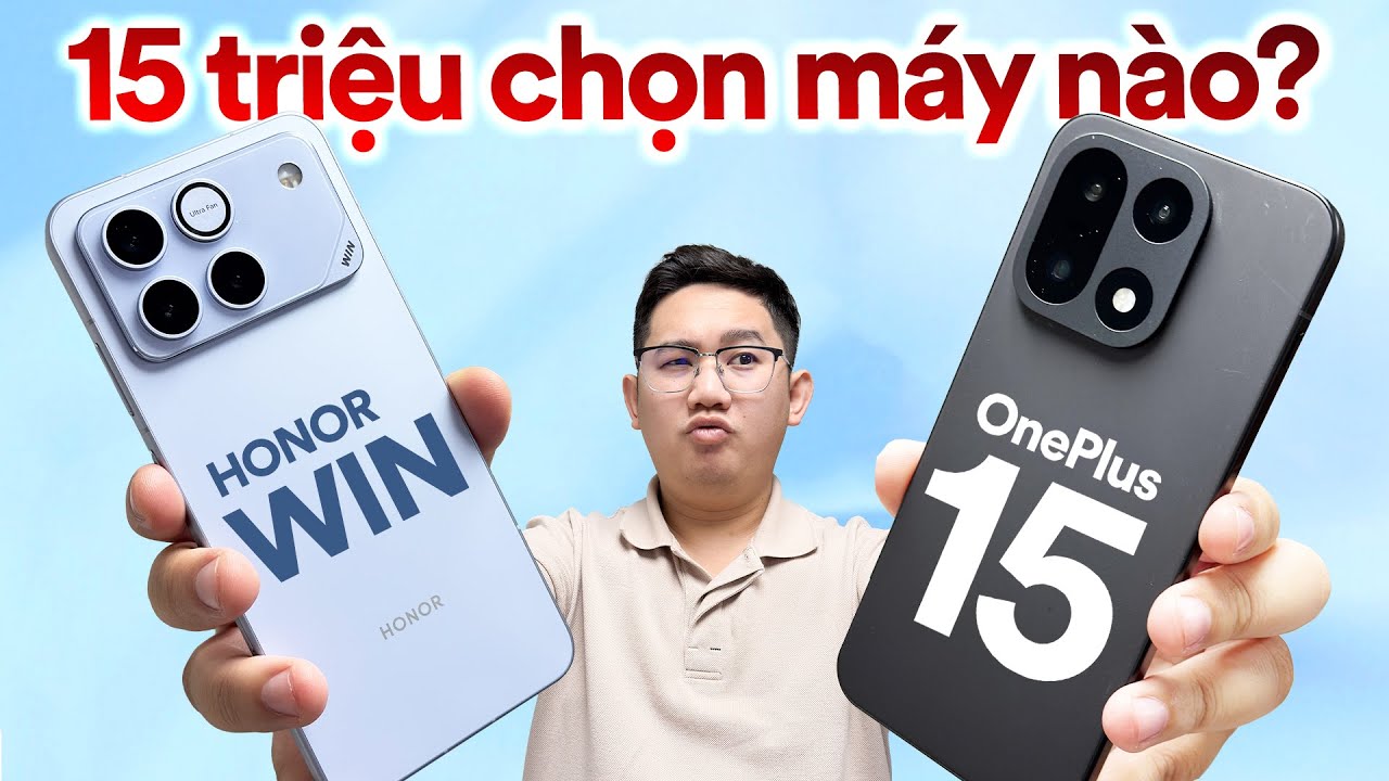 15 triệu, Nhiều người nghĩ OnePlus 15 giờ cũng chỉ ngang HONOR Win?