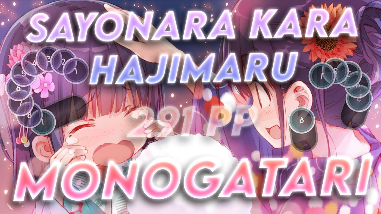 『Sayonara kara Hajimaru Monogatari』291PP // NEW Top Play!! // (Moonshine 2.0 Skin)