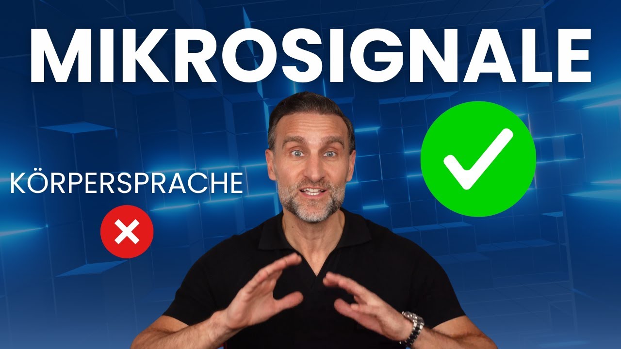 Körpersprache ist eine LÜGE! ❌ Warum Mikrosignale die Wahrheit verraten