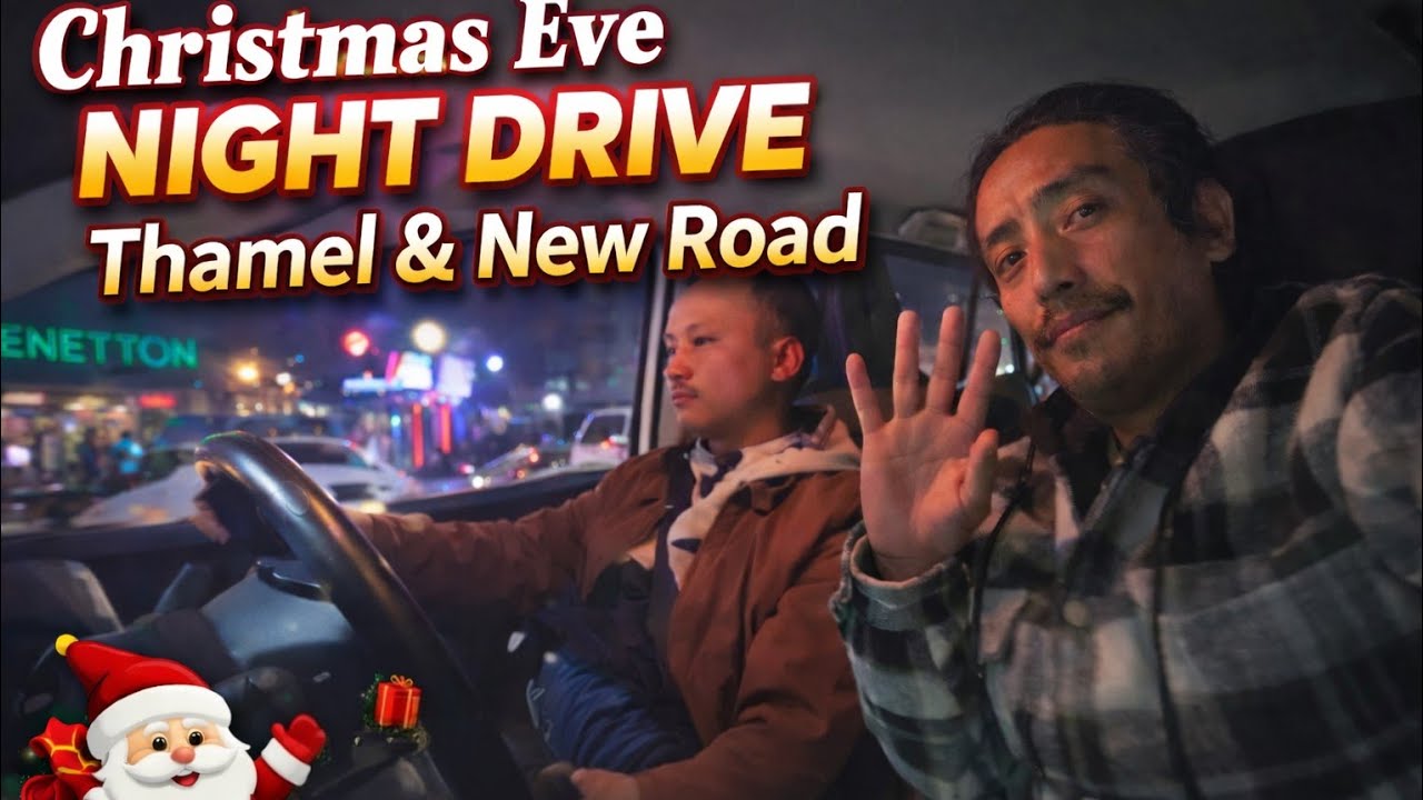  Christmas Eve Night Drive | Thamel & New Road Kathmandu | Night City Vibes