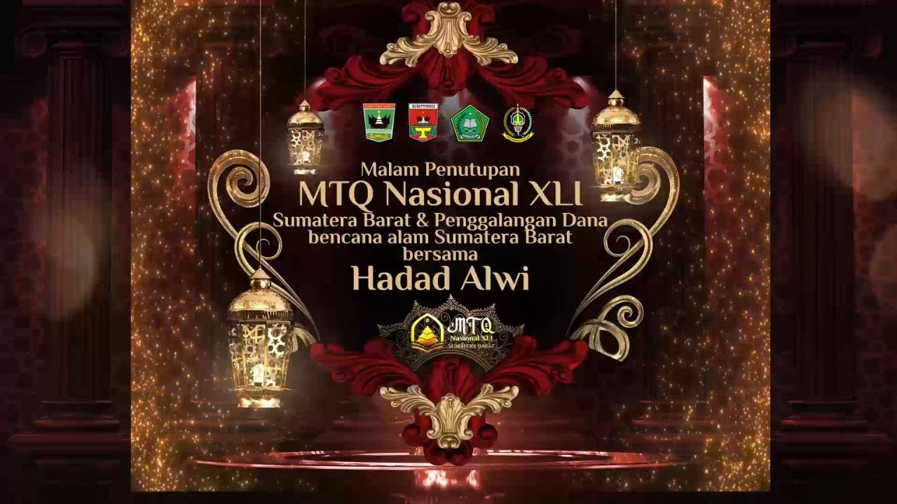 🔴 LIVE : Malam Penutupan MTQN XLI Tingkat Sumbar & Penggalangan Dana Bencana Alam Bersama Hadad Alwi