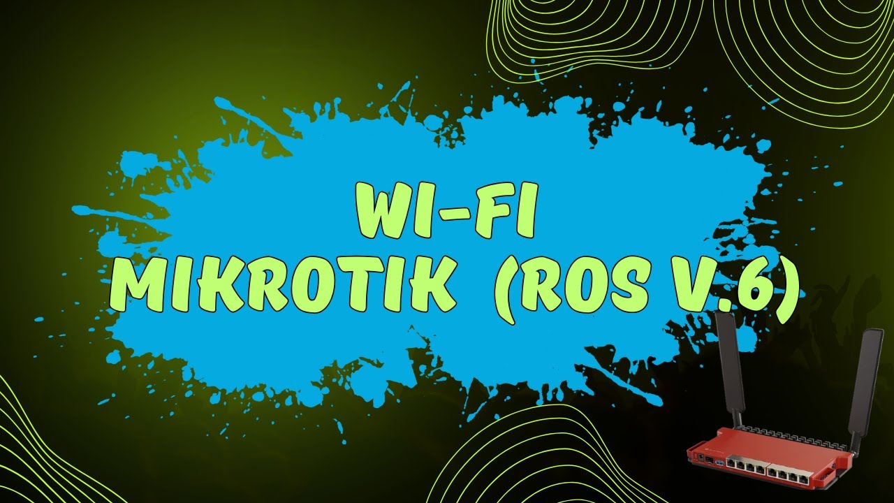 Налаштування Wi-Fi на Mikrotik | Як налаштувати wi-fi на маршрутизаторі Мікротік