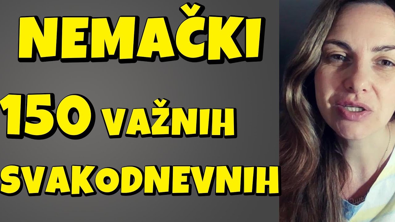 NEMAČKI - 150 VAŽNIH I KORISNIH KRATKIH REČENICA ZA SVAKI DAN I SVAKU PRILIKU A1-A2