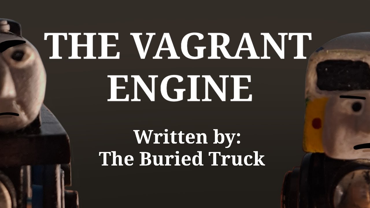 The Vagrant Engine | A Wooden Railway Short Film | PG 13