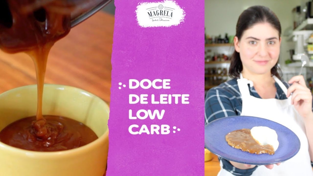 Doce de leite | Low Carb | Canal Magrela