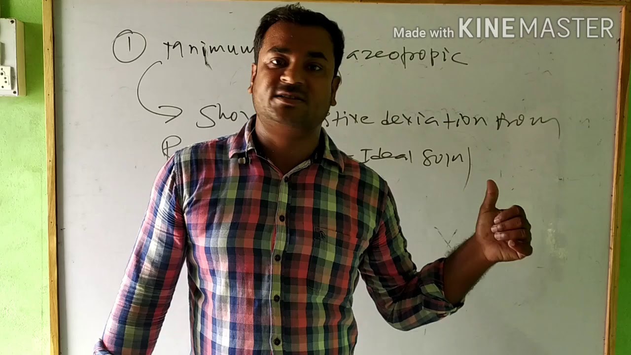 Solution 16th video Azeotropic mixture