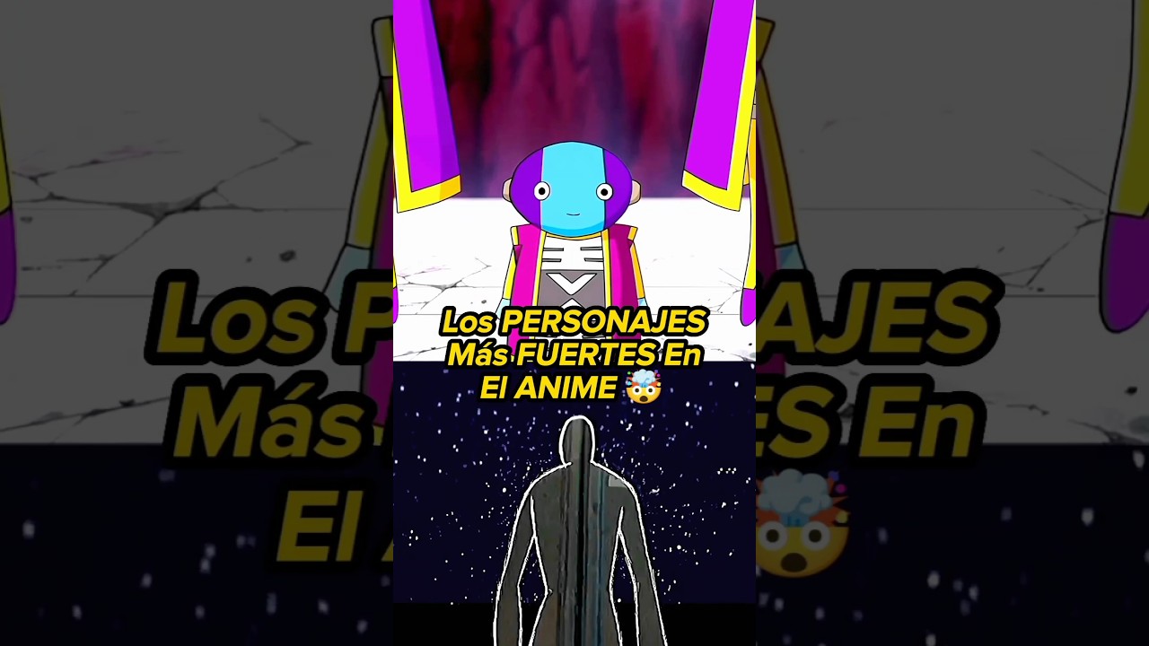CONOCE a los personajes m&aacute;s poderosos en el Anime 🤯 #anime #dragonball