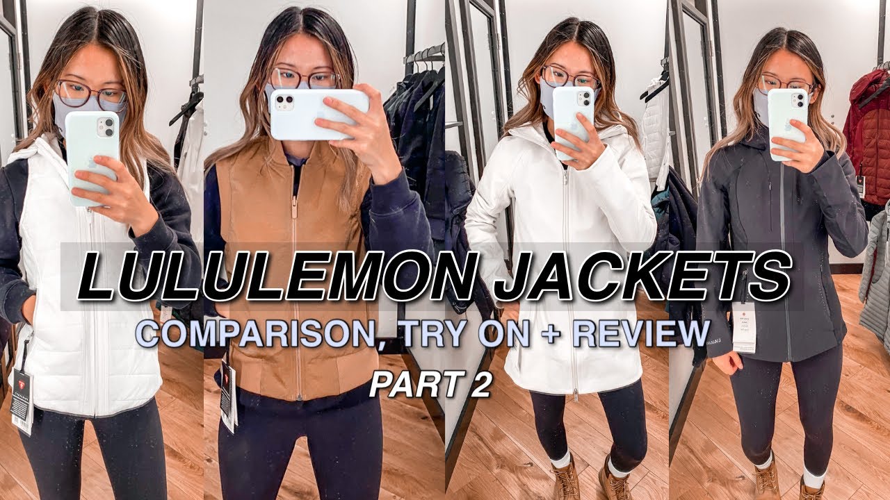 LULULEMON JACKETS EXPLAINED + TRY-On from a Lululemon Educator | Rain Rebel, Fleece + MORE PART 2