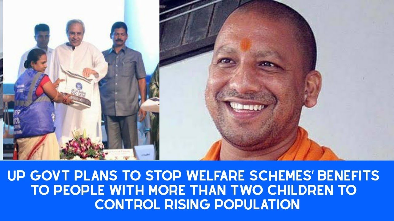 UP Govt plans to Stop Welfare Schemes’ Benefits To People With More Than Two Children