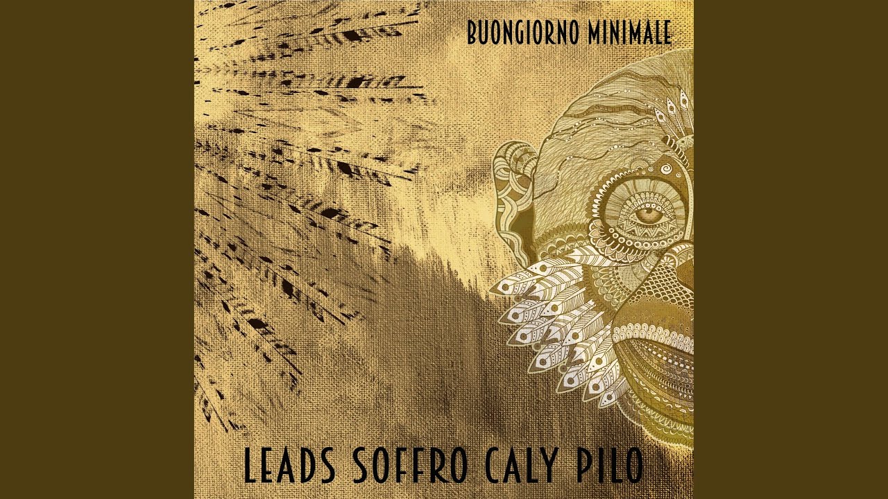 Buongiorno minimale (feat. Soffro, Caly & Pilo)