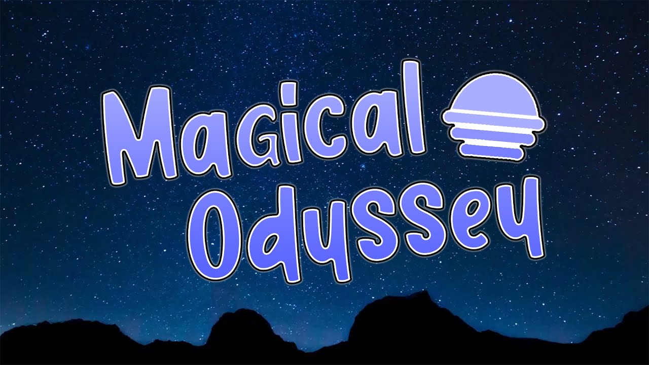 Magical Odyssey Series Trailer