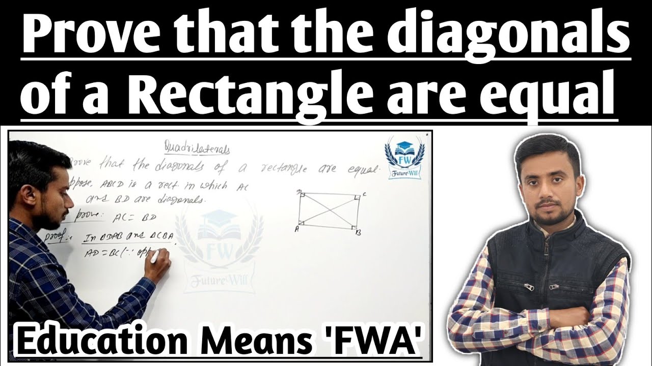 Prove that the diagonals of a Rectangle are equal | Properties of Rectangle