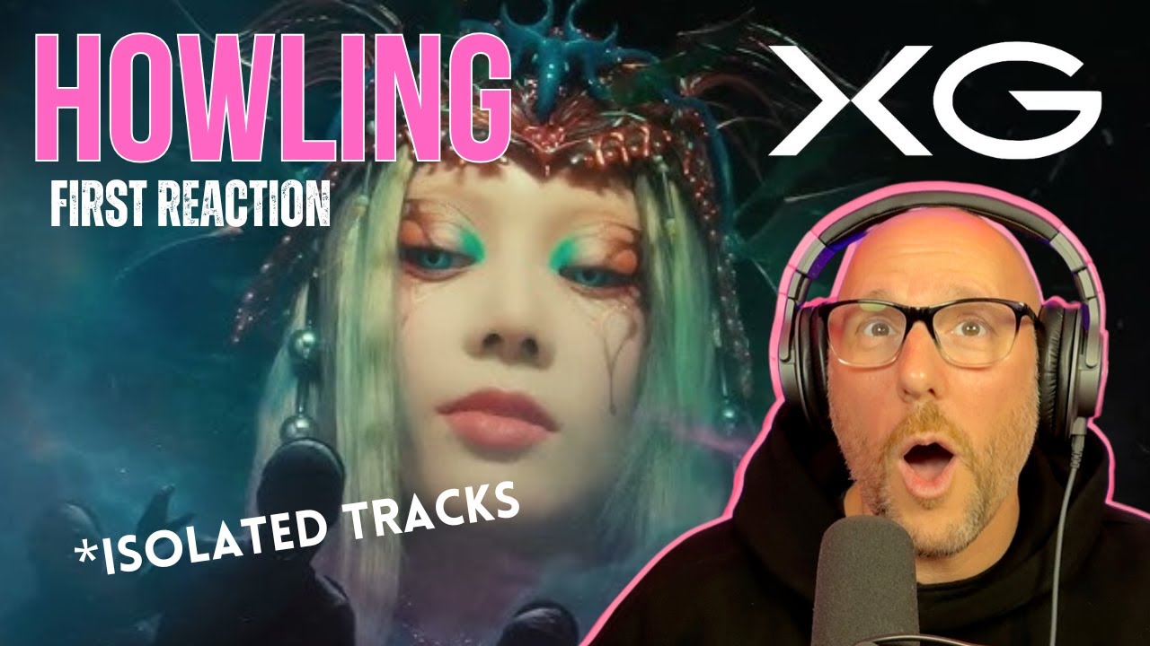 Sound Engineer REACTS | XG - HOWLING (Official Music Video)