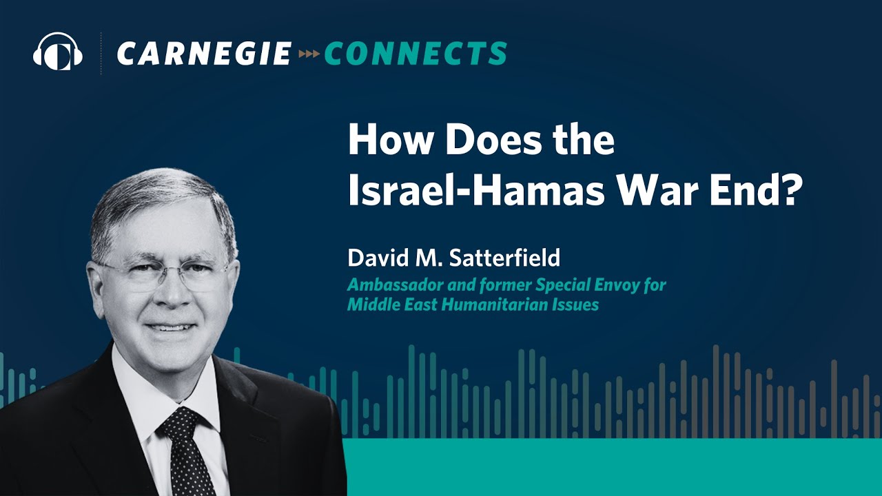 How Does the Israel-Hamas War End? A Conversation with Ambassador David Satterfield