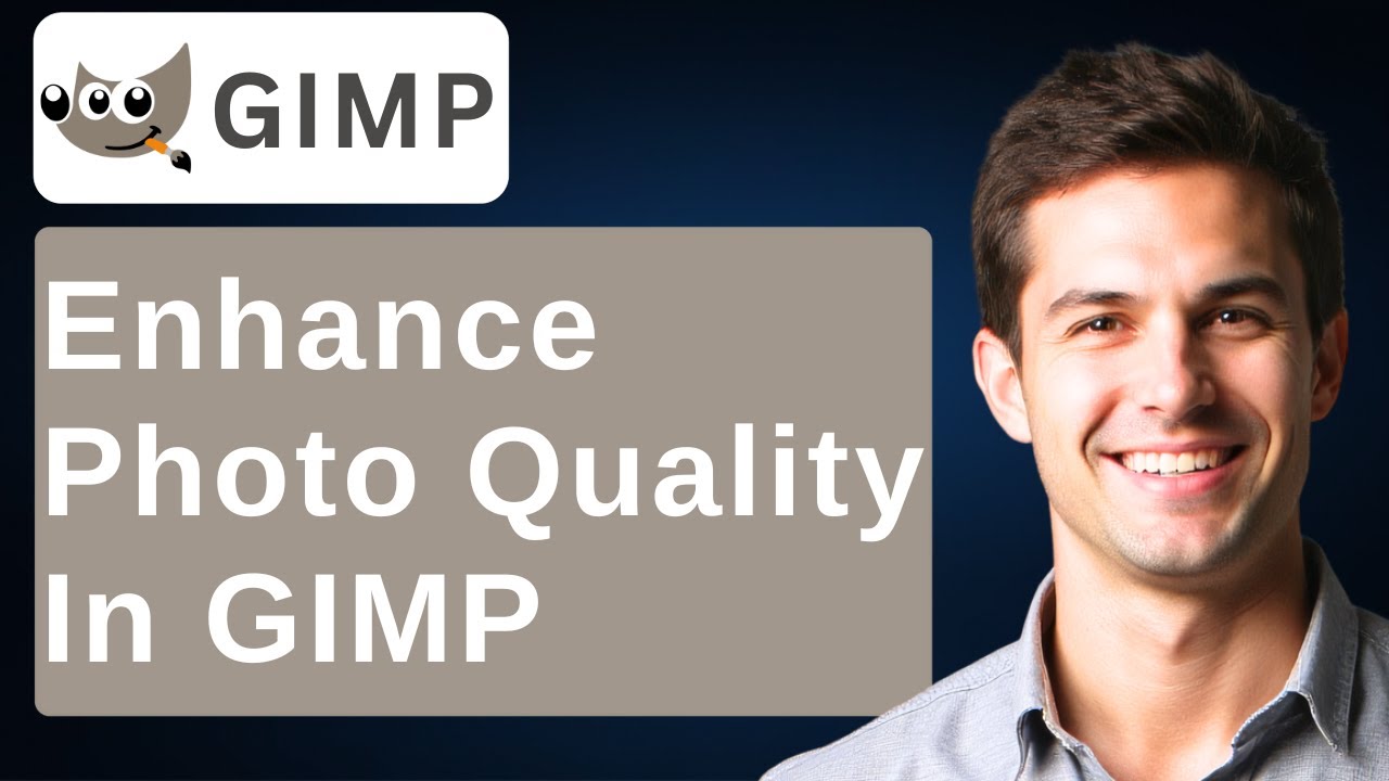 How To Enhance Photo Quality In GIMP [2026 Guide]