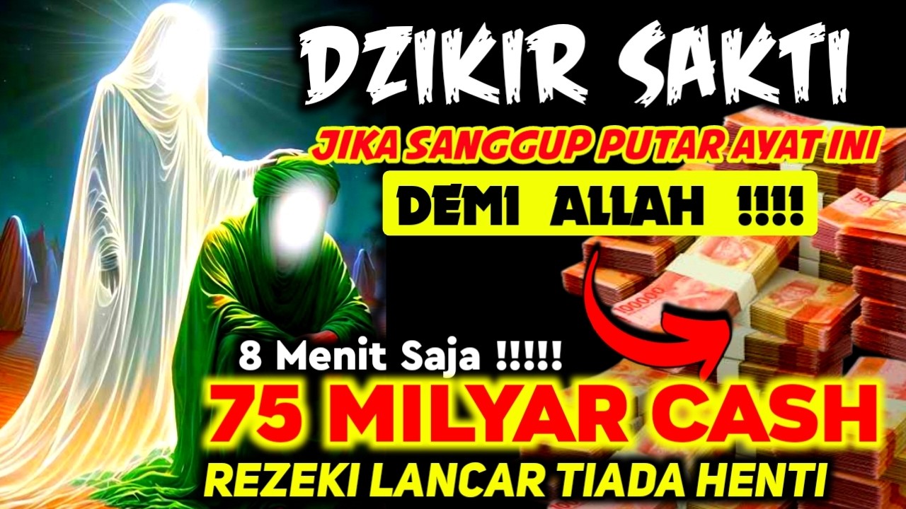 DZIKIR SAKTI !!, SEBUT UANGNYA SAAT ANDA MENDENGARKAN AYAT INI?!, DOA NABI SULAIMAN, PEMBUKA REZEKI