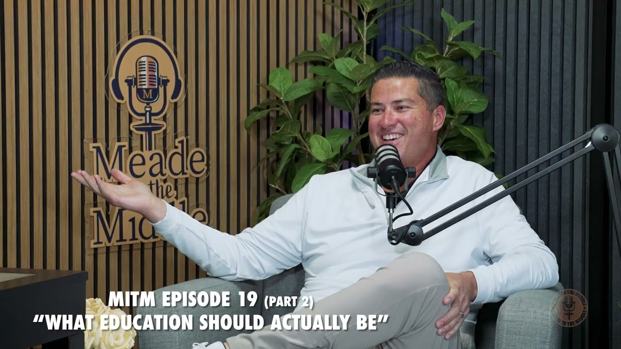 MITM EP19 Part 2 What education should be