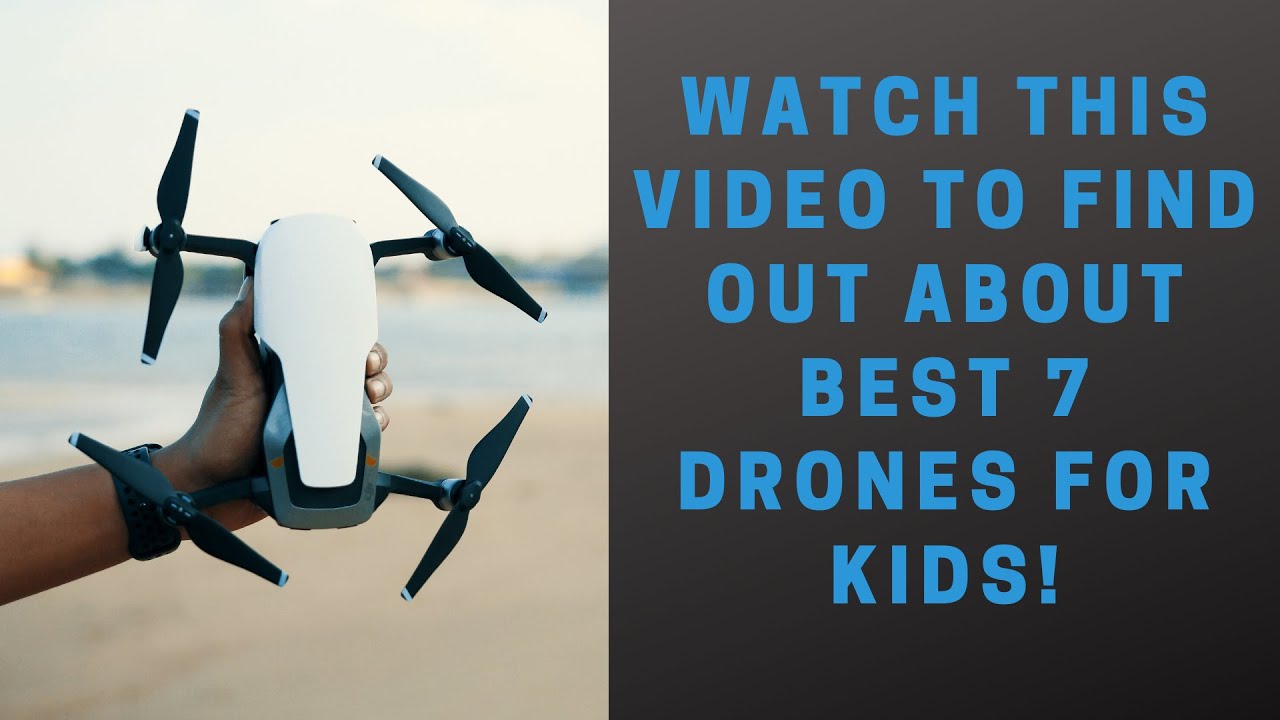 Remoking RC Drone: 7 Best Drones for Kids