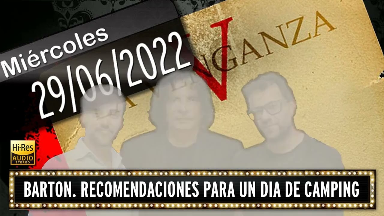 29 06 2022 Barton. Recomendaciones para un dia de camping