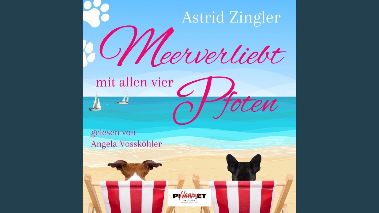 Kapitel 01 - Meerverliebt mit allen vier Pfoten