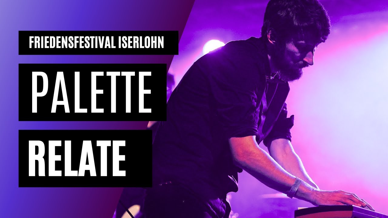 Relate - Palette (LIVE @ Friedensfestival Iserlohn)