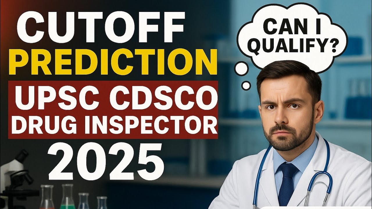 Can you Qualify? Expected cutoff in UPSC CDSCO Drug Inspector 2025 #upscdruginspector2025 #cdsco