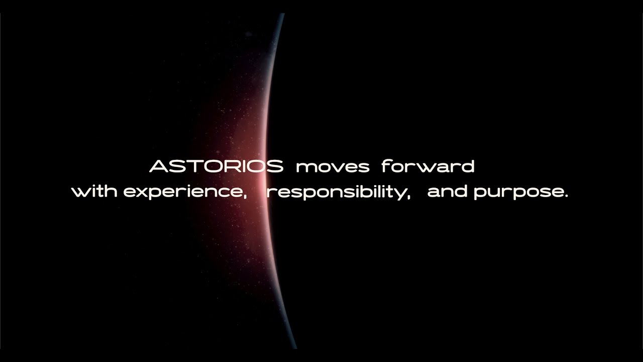 ASTORIOS moves forward.