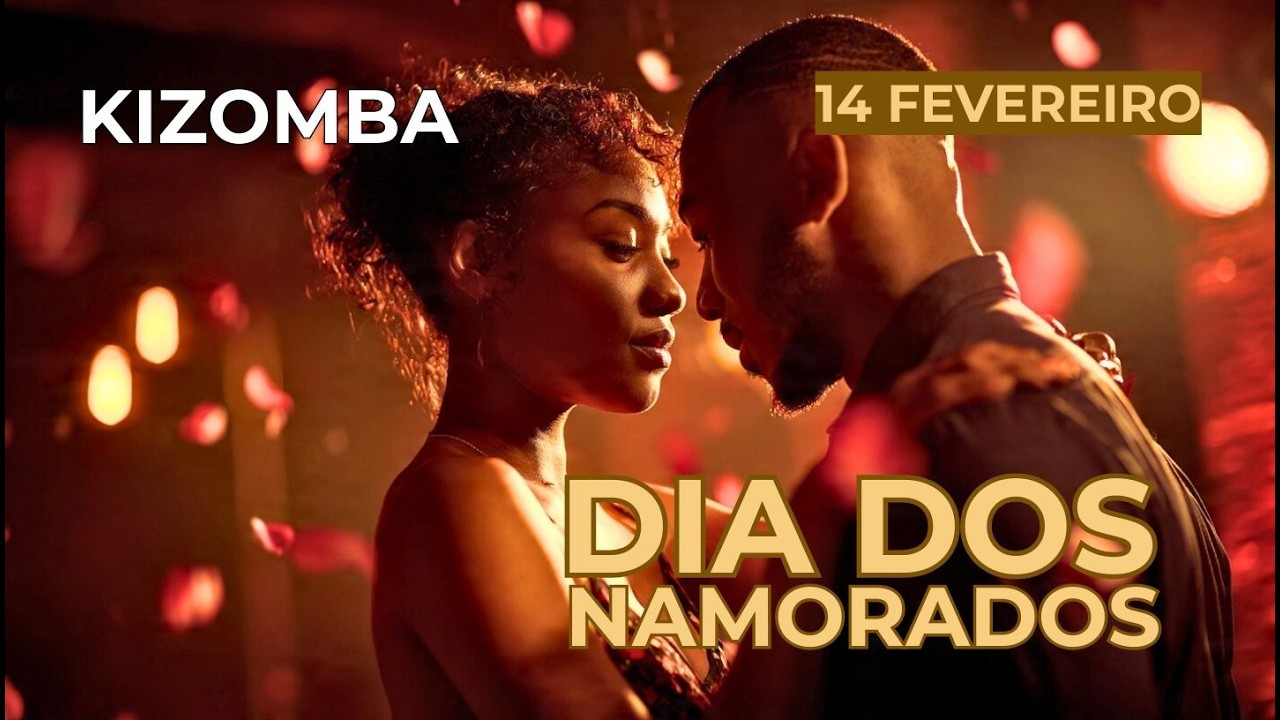 KIZOMBA DIA DOS NAMORADOS 2026 ❤️🔥 | Álbum Completo de Kizomba Romântica e Sensual