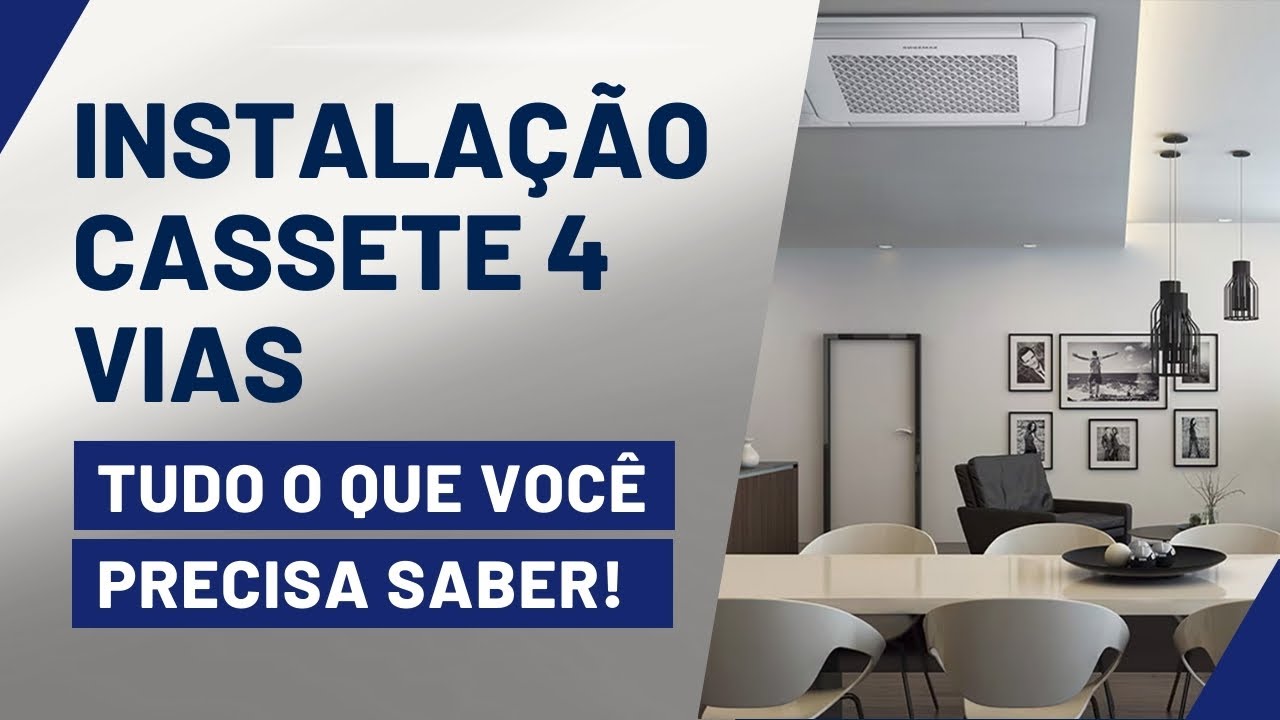 Como instalar ar condicionado cassete 4 vias