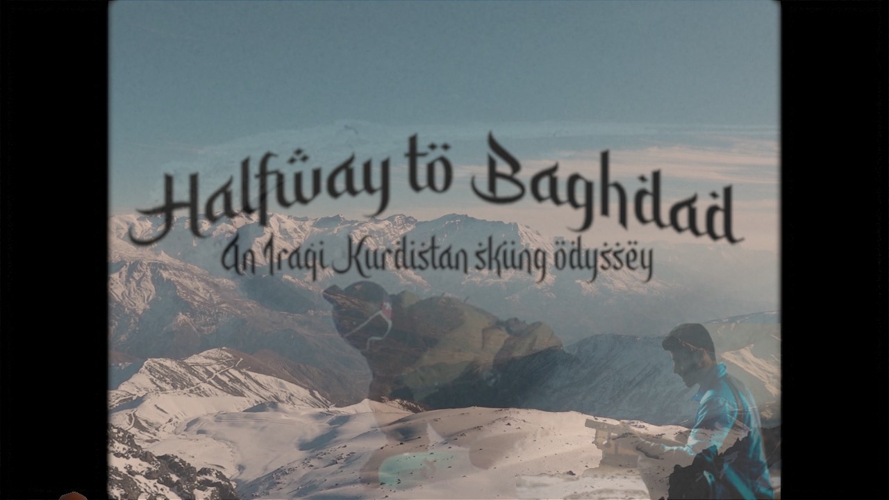 Halfway to Baghdad - An Iraqi Kurdistan skiing odyssey