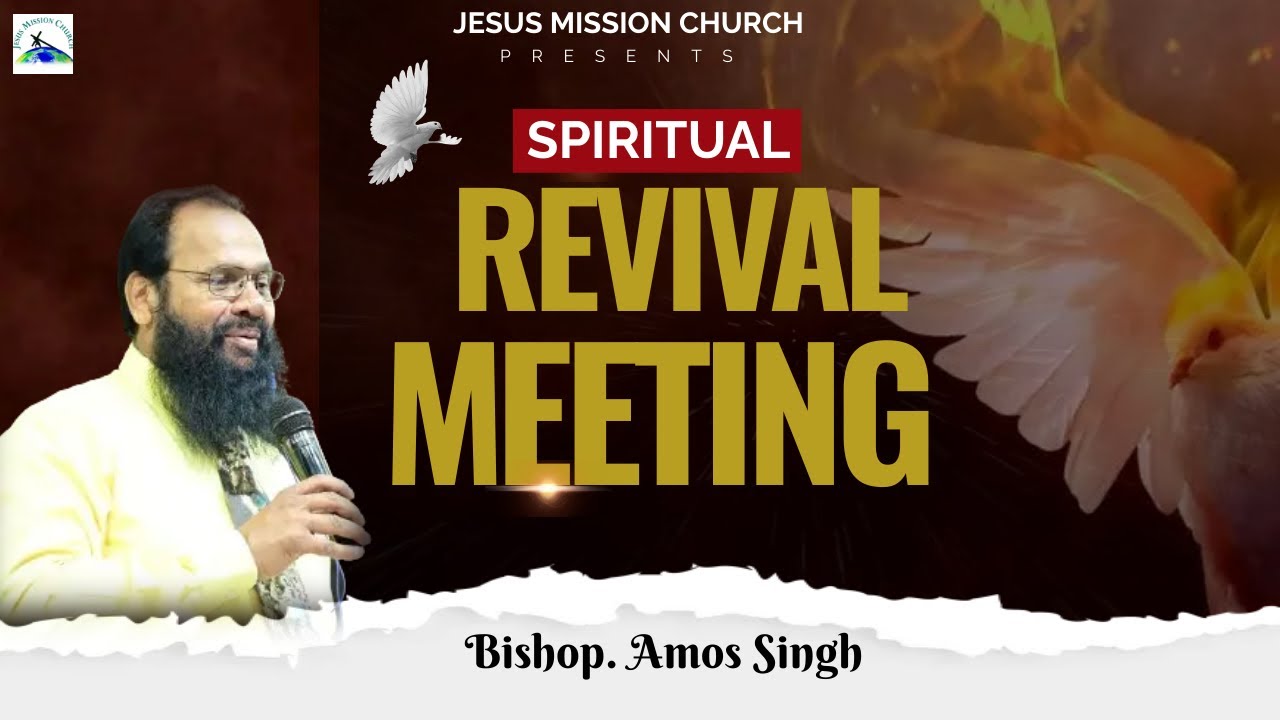 🔴 आत्मिक जागृति की सभा | REVIVAL MEETING | BISHOP. AMOS SINGH